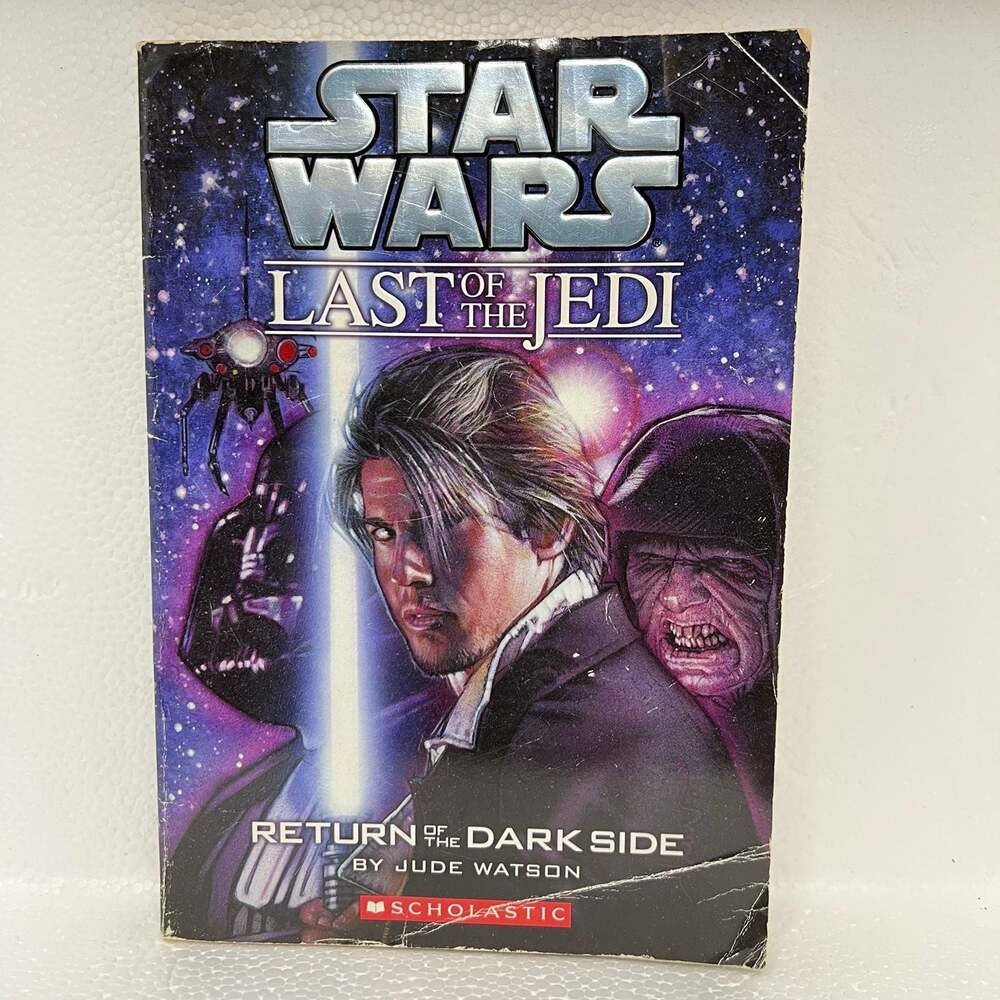 Star Wars | Last Of The Jedi - Return Of The Dark Side 2006 by Jude Watson